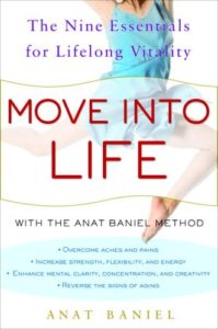 Cover of Move Into Life, by Anat Baniel